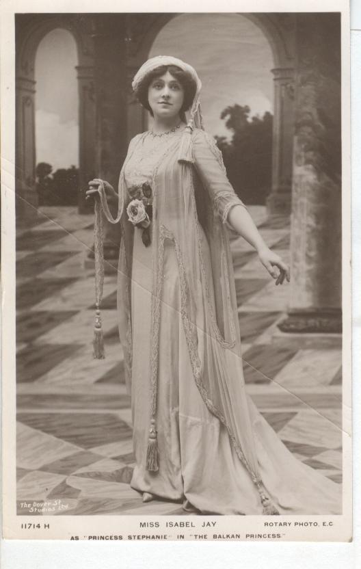 Miss Isabel Jay In "The Balkan Princess" Postcard