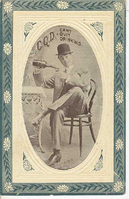 Alcohol Postcard - C.Q.D.= Cant quit drinking.