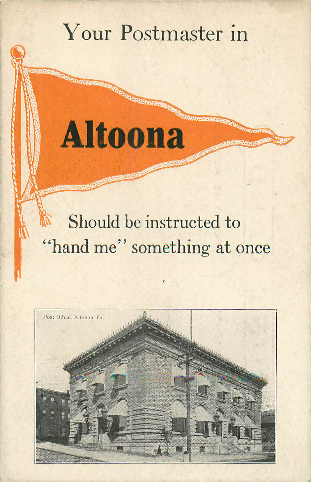 Your Postmaster in Altoona - Pennant Postcard