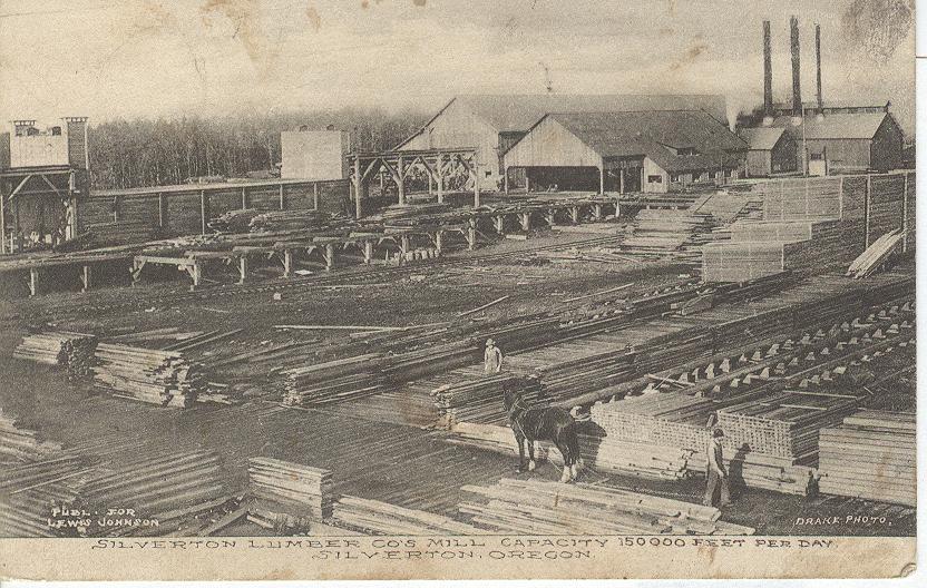 Silverton Lumber Co Mill Silverton Oregon 1909