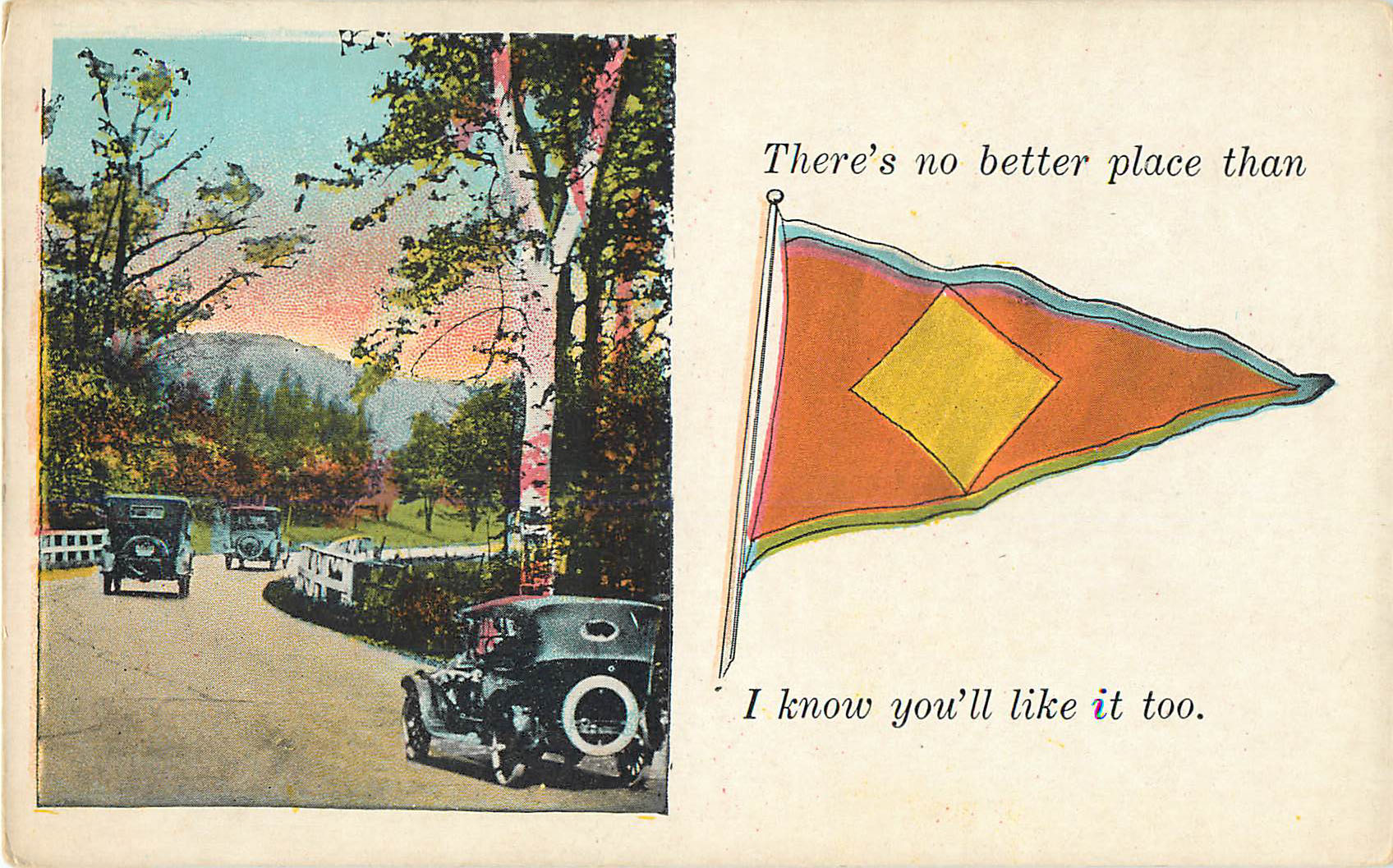 There's no betterplace than - Pennant Postcard