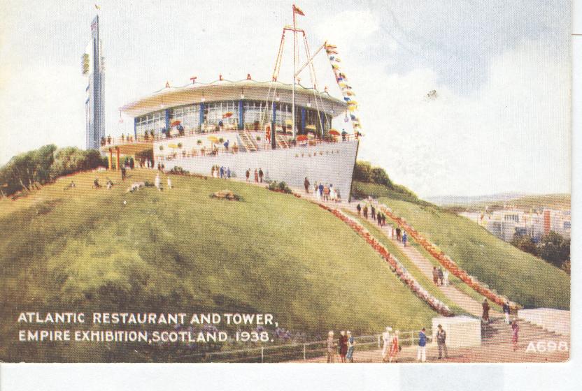Atlantic Restaurant and Tower Empire Exhibition, Scotland 1938