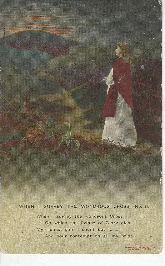 World War 1 " When I Survey The wonderous Cross" Story Postcard