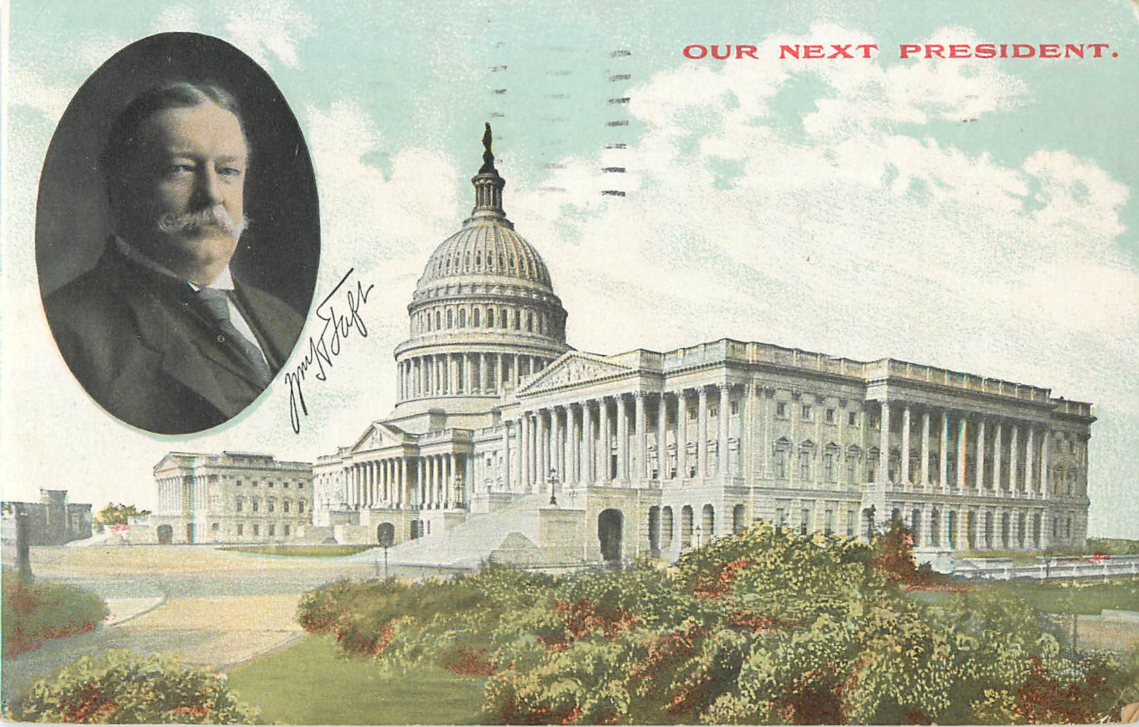 Taft; Our Next President